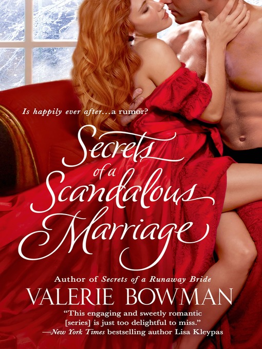 Title details for Secrets of a Scandalous Marriage by Valerie Bowman - Available